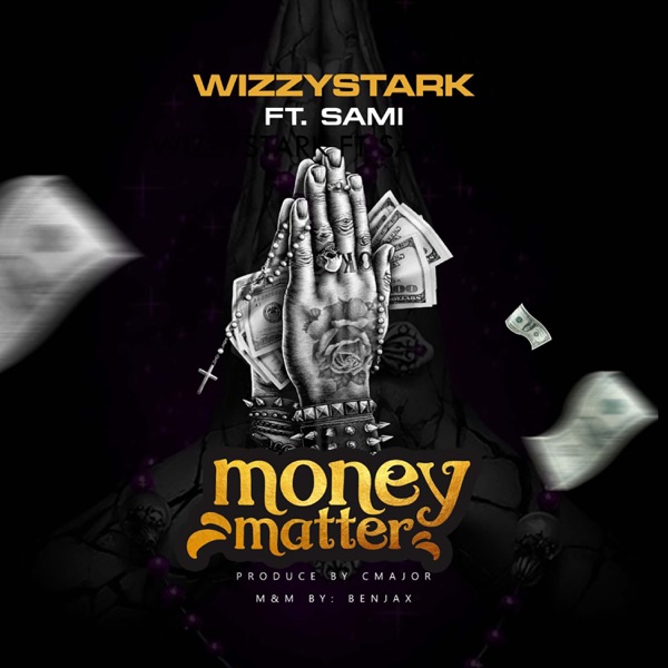 Wizzystark - Money Matter (feat. Sami)